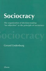 Cover of Sociocracy: The Organization of Decision-Making, 1998